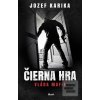 Čierna hra: Vláda mafie (Jozef Karika) Čierna hra: Vláda mafie (Jozef Karika)