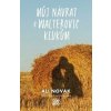 Můj návrat k Walterovic klukům - Ali Novak Můj návrat k Walterovic klukům - Ali Novak