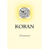 Koran: (Turkish) Koran: (Turkish)