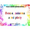 Maľovanka: Ovocie, zelenina a iné plody Martin Hocman