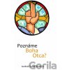 Poznáme Boha Otca? - Tomáš Špidlík Poznáme Boha Otca? - Tomáš Špidlík