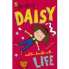 Daisy and the Trouble with Life (KES GRAY)(Brožovaná) Daisy and the Trouble with Life (KES GRAY)(Brožovaná)