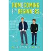 Homecoming for Beginners (Ashlyn Kane)(Brožovaná) Homecoming for Beginners (Ashlyn Kane)(Brožovaná)