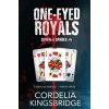 One-Eyed Royals (Cordelia Kingsbridge)(Brožovaná) One-Eyed Royals (Cordelia Kingsbridge)(Brožovaná)