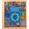 Životný príbeh nášho Pána Isusa Christa - v krátkych poviedkach a ilustráciách Životný príbeh nášho Pána Isusa Christa - v krátkych poviedkach a ilustráciách