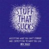 Stuff That Sucks (Ben Sedley)(Brožovaná) Stuff That Sucks (Ben Sedley)(Brožovaná)