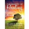 Ministry of Healing (Ellen G. White)(Brožovaná) Ministry of Healing (Ellen G. White)(Brožovaná)