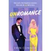 Unromance (Erin Connor)(Brožovaná) Unromance (Erin Connor)(Brožovaná)
