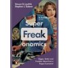 Super Freakonomics - Lewitt, Dubner Stephen J., Steven D. Super Freakonomics - Lewitt, Dubner Stephen J., Steven D.