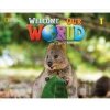 Welcome to Our World. 2nd Edition. Level 1. Posters - Jill O'Sullivan Welcome to Our World. 2nd Edition. Level 1. Posters - Jill O'Sullivan