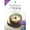 Spotkania z fizyką NEON. Szkoła podstawowa klasa 8. Podręcznik. Nowa Edycja 2024-2026 Spotkania z fizyką NEON. Szkoła podstawowa klasa 8. Podręcznik. Nowa Edycja 2024-2026