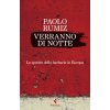 Verranno di notte. Lo spettro della barbarie in Europa Verranno di notte. Lo spettro della barbarie in Europa