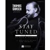 Thomas Gansch presents Stay Tuned - Pop & Jazz - 10 originálnych duetov pre rúrku Thomas Gansch presents Stay Tuned - Pop & Jazz - 10 originálnych duetov pre rúrku