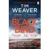 The Blackbird - Tim Weaver The Blackbird - Tim Weaver
