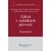 Zákon o nabídkách převzetí Komentář - Kolektiv autorů Zákon o nabídkách převzetí Komentář - Kolektiv autorů