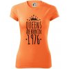Queens are born in 1976 - Dámske Fantasy športové (dresovina) - M ( Neon mandarine ) Queens are born in 1976 - Dámske Fantasy športové (dresovina) - M ( Neon mandarine )