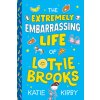The Extremely Embarrassing Life of Lottie Brooks (Brožovaná) The Extremely Embarrassing Life of Lottie Brooks (Brožovaná)