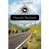 Hamish Macbeth und das tote Flittchen (M. C. Beaton,Sabine Schilasky)(Brožovaná) Hamish Macbeth und das tote Flittchen (M. C. Beaton,Sabine Schilasky)(Brožovaná)