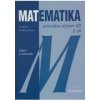 Matematika Průvodce učivem SŠ 2 díl - Černá Míla Matematika Průvodce učivem SŠ 2 díl - Černá Míla