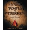 Inner Temple of Witchcraft (Christopher Penczak)(Brožovaná) Inner Temple of Witchcraft (Christopher Penczak)(Brožovaná)