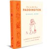 How to Be More Paddington: A Book of Kindness How to Be More Paddington: A Book of Kindness