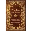 With Fire and Sword - An Historical Novel of Poland and Russia With Fire and Sword - An Historical Novel of Poland and Russia