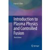 Introduction to Plasma Physics and Controlled Fusion Introduction to Plasma Physics and Controlled Fusion