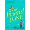 The Friend Zone: the most hilarious and heartbreaking romantic comedy - Abby Jimenez The Friend Zone: the most hilarious and heartbreaking romantic comedy - Abby Jimenez