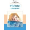 Vítězství rozumu - Pittnerová Vlasta Vítězství rozumu - Pittnerová Vlasta