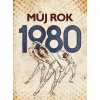 Můj rok 1980 Můj rok 1980