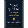 Move by Move - Maurice Ashley Move by Move - Maurice Ashley