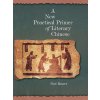 New Practical Primer of Literary Chinese (Paul F. Rouzer)(Brožovaná) New Practical Primer of Literary Chinese (Paul F. Rouzer)(Brožovaná)