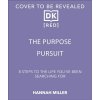 The Purpose Pursuit The Purpose Pursuit