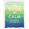 Book of Calm (Adams Media)(Brožovaná) Book of Calm (Adams Media)(Brožovaná)