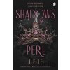 Shadows of Perl - J. Elle Shadows of Perl - J. Elle