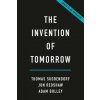 The Invention of Tomorrow (Jon Redshaw,Adam Bulley)(Pevná) The Invention of Tomorrow (Jon Redshaw,Adam Bulley)(Pevná)