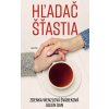 Hľadač šťastia - Zdenka Wenzlová Švábeková, Julien Dan Hľadač šťastia - Zdenka Wenzlová Švábeková, Julien Dan