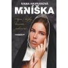 Mníška - Ivana Havranová Mníška - Ivana Havranová