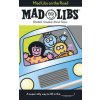 Mad Libs on the Road Mad Libs on the Road