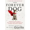 The Forever Dog The Forever Dog