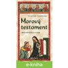 E-kniha Morový testament - Vlastimil Vondruška E-kniha Morový testament - Vlastimil Vondruška