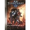 StarCraft: Flashpoint - Christie Golden StarCraft: Flashpoint - Christie Golden