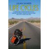 Life Cycles (Julian Sayarer)(Brožovaná) Life Cycles (Julian Sayarer)(Brožovaná)