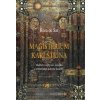 Magisterium Karlštejna - Rosa de Sar Magisterium Karlštejna - Rosa de Sar