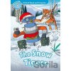 Oxford Read and Imagine Level 1: The Snow Tigers Oxford Read and Imagine Level 1: The Snow Tigers