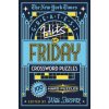 New York Times Greatest Hits of Friday Crossword Puzzles (New York Times,Will Shortz)(Brožovaná) New York Times Greatest Hits of Friday Crossword Puzzles (New York Times,Will Shortz)(Brožovaná)