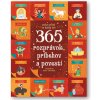 365 rozprávok, príbehov a povestí Chiara Cioni, Danila Sorrentino, Sara Torretta 365 rozprávok, príbehov a povestí Chiara Cioni, Danila Sorrentino, Sara Torretta