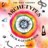 The Wild Unknown Archetypes Deck and Guidebook The Wild Unknown Archetypes Deck and Guidebook