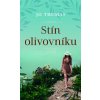 Stín olivovníku - Jo Thomas Stín olivovníku - Jo Thomas
