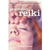 Practising Reiki (Jennie Austin)(Brožovaná) Practising Reiki (Jennie Austin)(Brožovaná)